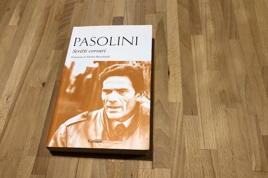 Pasolini e i suoi scritti corsari