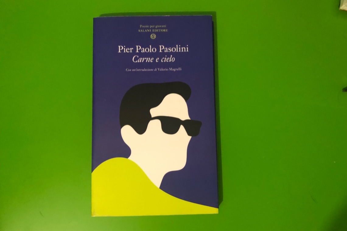 Carne e cielo, Pier Paolo Pasolini