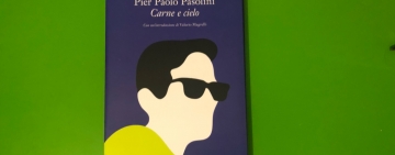 Carne e cielo, Pier Paolo Pasolini