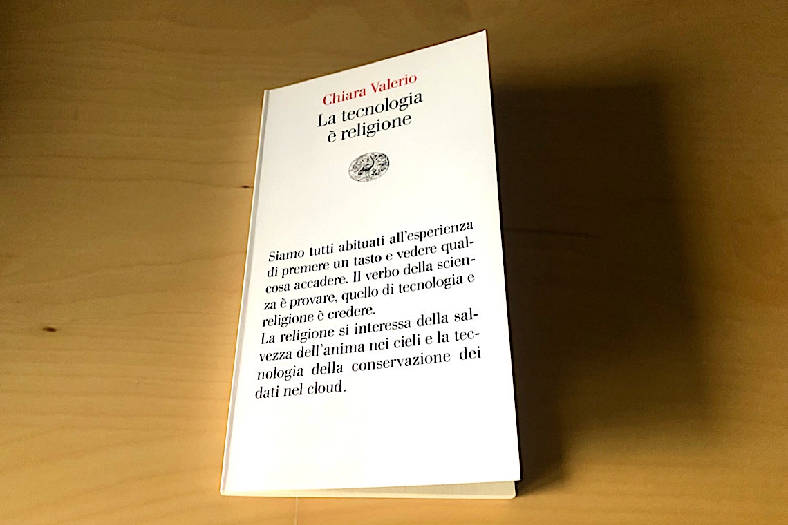 La tecnologia è religione di Chiara Valerio