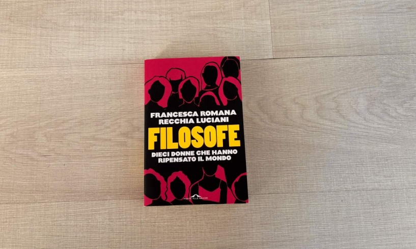 Le dieci filosofe di Francesca Romana Recchia Luciani