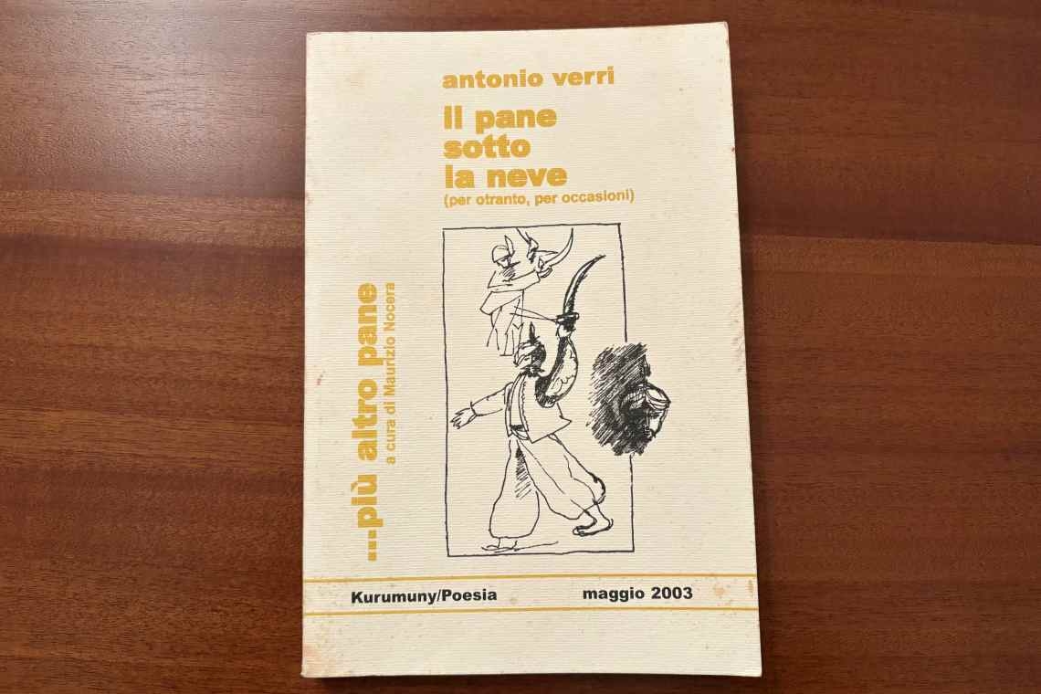 Il pane sotto la neve, Antonio Verri