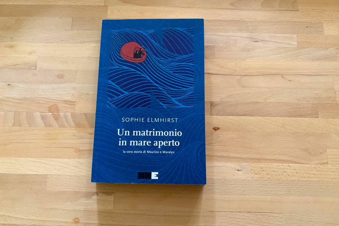 Sophie Elmhirst, Un matrimonio in mare aperto. La vera storia di Maurice e Maralyn